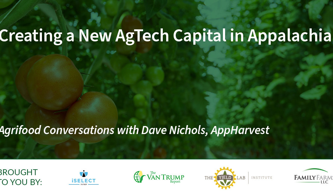AppHarvest: Creating a New AgTech Capital in Appalachia